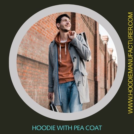hoodie with pea coat