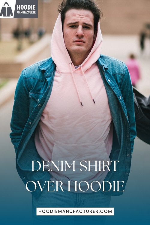 Denim Shirt Over Hoodie